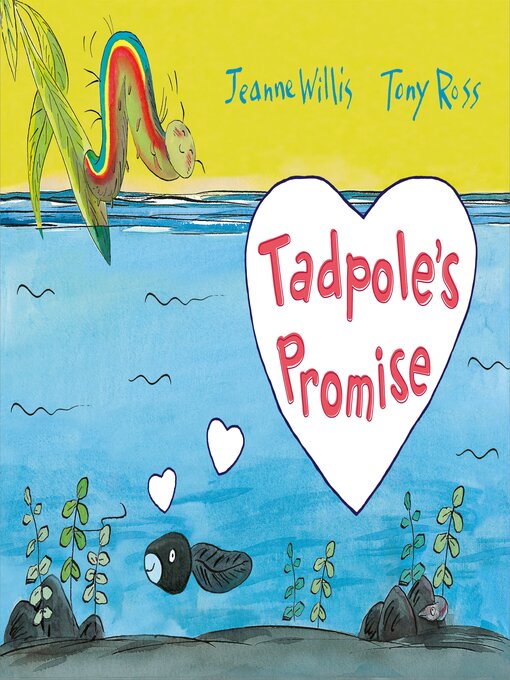 Title details for Tadpole's Promise by Jeanne Willis - Available